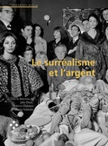 Cover: Le surr&eacute;alisme et l'argent - arthistoricum.net