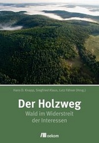 Abbildung von: Der Holzweg - oekom verlag