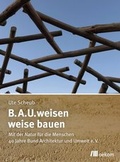 Cover: B.A.U.weisen - weise bauen - oekom verlag