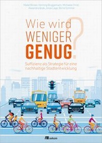 Abbildung von: Wie wird weniger genug? - oekom verlag