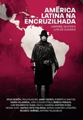 Cover: Am&eacute;rica Latina na encruzilhada - Autonomia Liter&aacute;ria