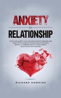 Cover: Anxiety in Relationship - Richard Hawkins