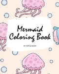 Cover: Mermaid Coloring Book for Children (8x10 Coloring Book / Activity Book) - Sheba Blake Publishing