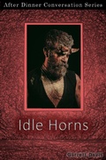 Cover: Idle Horns (After Dinner Conversation, #54) - After Dinner Conversation
