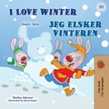 Cover: I Love Winter Jeg elsker, n&aring;r det er vinter (English Danish Bilingual Collection) - English Danish Bilingual Collection