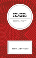 Cover: Embodying Aga Tausili - Lexington Books/Fortress Academic