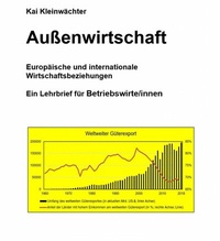 Abbildung von: Außenwirtschaft Europäische und internationale Wirtschaftsbeziehungen - epubli