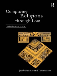 Enlarge image Cover: Comparing Religions Through Law - Routledge