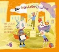 Abbildung von: Der böse Adler Zauberer - KungerKiezInitiative