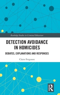 Enlarge image Cover: Detection Avoidance in Homicide - Routledge