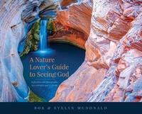 Enlarge image Cover: A Nature Lover's Guide to Seeing God - Blue Gum Publishing