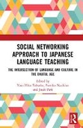 Cover: Social Networking Approach to Japanese Language Teaching - Routledge