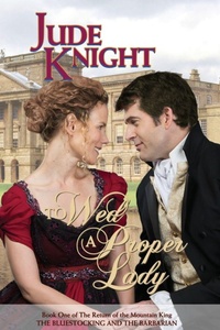 Enlarge image Cover: To Wed a Proper Lady - Titchfield Press