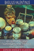 Cover: Of Natural and Supernatural Things, and Others (Esprios Classics) - Blurb