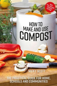 Enlarge image Cover: How to Make and Use Compost - Green Books