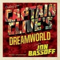Cover: Captain Clive's Dreamworld Lib/E - Blackstone Publishing