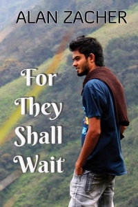 Enlarge image Cover: For They Shall Wait - IngramSpark