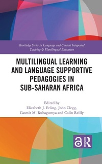 Abbildung von: Multilingual Learning and Language Supportive Pedagogies in Sub-Saharan Africa - Routledge