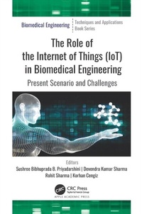 Abbildung von: The Role of the Internet of Things (IoT) in Biomedical Engineering - Apple Academic Press Inc.
