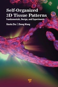 Cover: Self-Organized 3D Tissue Patterns - Pan Stanford Publishing Pte Ltd
