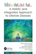 Cover: A Holistic and Integrated Approach to Lifestyle Diseases - Apple Academic Press Inc.