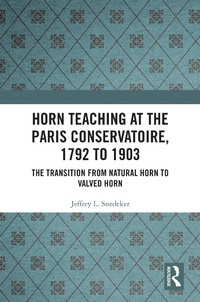 Abbildung von: Horn Teaching at the Paris Conservatoire, 1792 to 1903 - Routledge