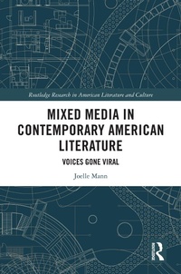 Abbildung von: Mixed Media in Contemporary American Literature - Routledge