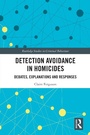 Cover: Detection Avoidance in Homicide - Routledge