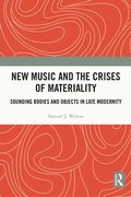 Cover: New Music and the Crises of Materiality - Routledge
