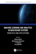 Cover: Machine Learning and Analytics in Healthcare Systems - CRC Press