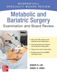Abbildung von: Metabolic and Bariatric Surgery Exam and Board Review - McGraw Hill LLC