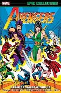Enlarge image Cover: Avengers Epic Collection: A Traitor Stalks Within Us - Marvel Comics