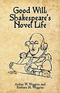 Cover: Good Will: Shakespeare's Novel Life - First Edition Design eBook Publishing