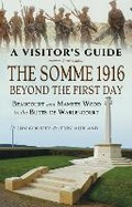 Cover: The Somme 1916 - Beyond the First Day - Pen & Sword Military