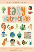 Cover: Easy Watercolor: Volume 1 - Walter Foster Publishing