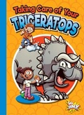 Cover: Taking Care of Your Triceratops - Hi Jinx Press