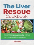 Cover: The Liver Rescue Cookbook - Alam Lewis