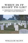 Cover: When Is It Right to Lie? - Xulon Press