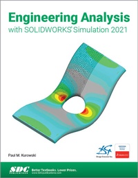 Abbildung von: Engineering Analysis with SOLIDWORKS Simulation 2021 - SDC Publications