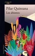 Cover: Los abismos (Premio Alfaguara 2021) / Abyss - Alfaguara