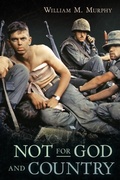 Cover: Not for God and Country - William M. Murphy