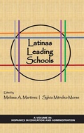 Cover: Latinas Leading Schools - Information Age Publishing