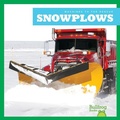 Cover: Snowplows - Bullfrog Books
