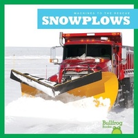 Enlarge image Cover: Snowplows - Bullfrog Books