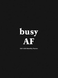 Abbildung von: Busy AF - C.H. Press