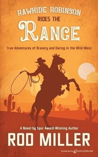 Enlarge image Cover: Rawhide Robinson Rides the Range - Speaking Volumes