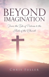 Enlarge image Cover: Beyond Imagination - Xulon Press
