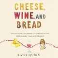 Cover: Cheese, Wine, and Bread - HarperCollins