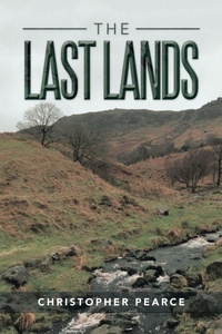 Enlarge image Cover: The Last Lands - AuthorHouse UK