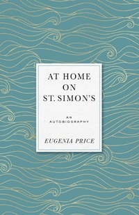 Enlarge image Cover: At Home on St. Simons - Turner Publishing Company
